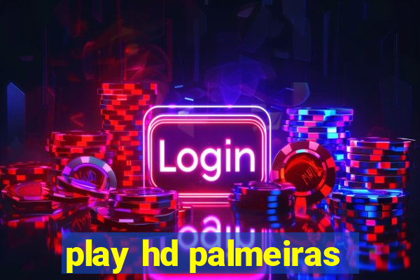 play hd palmeiras